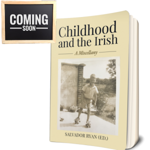 Childhood and the Irish: a miscellany